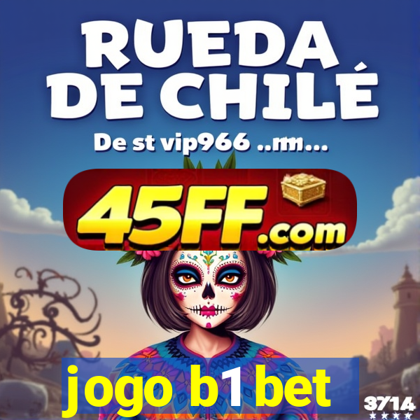 jogo b1 bet
